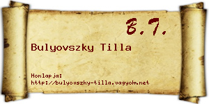Bulyovszky Tilla névjegykártya